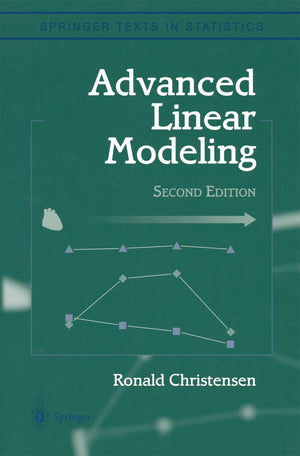 Advanced Linear Modeling: Multivariate, Time Series, And Spatial Data; Nonparametric Regression And Response Surface Maximizatio,Used