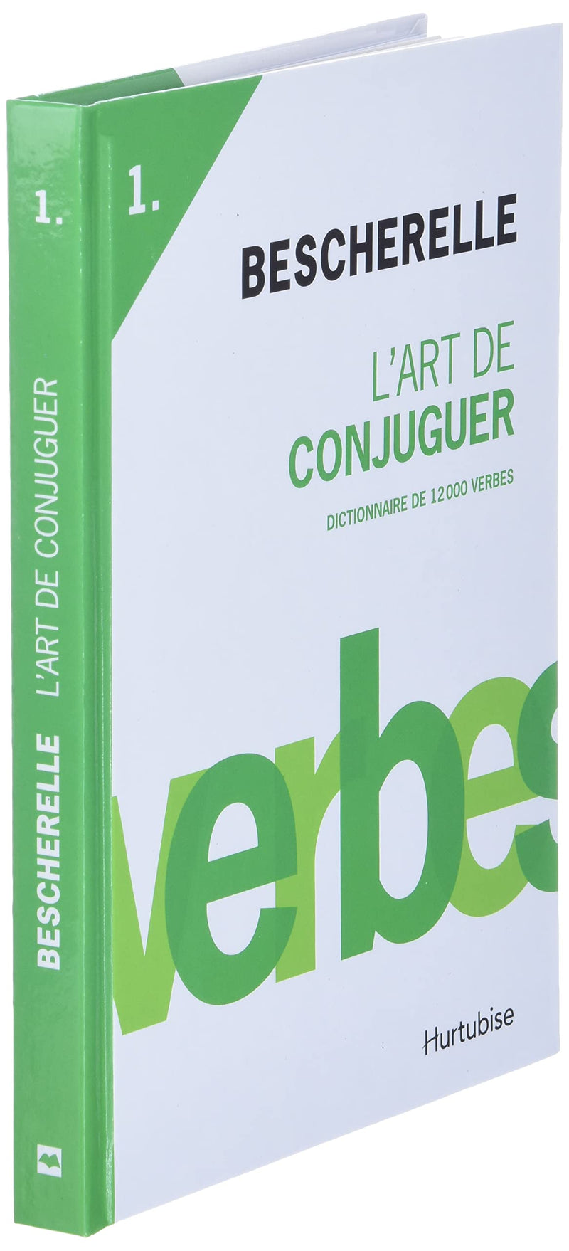 Art de conjuguer (L') Bescherelle (French Edition),New