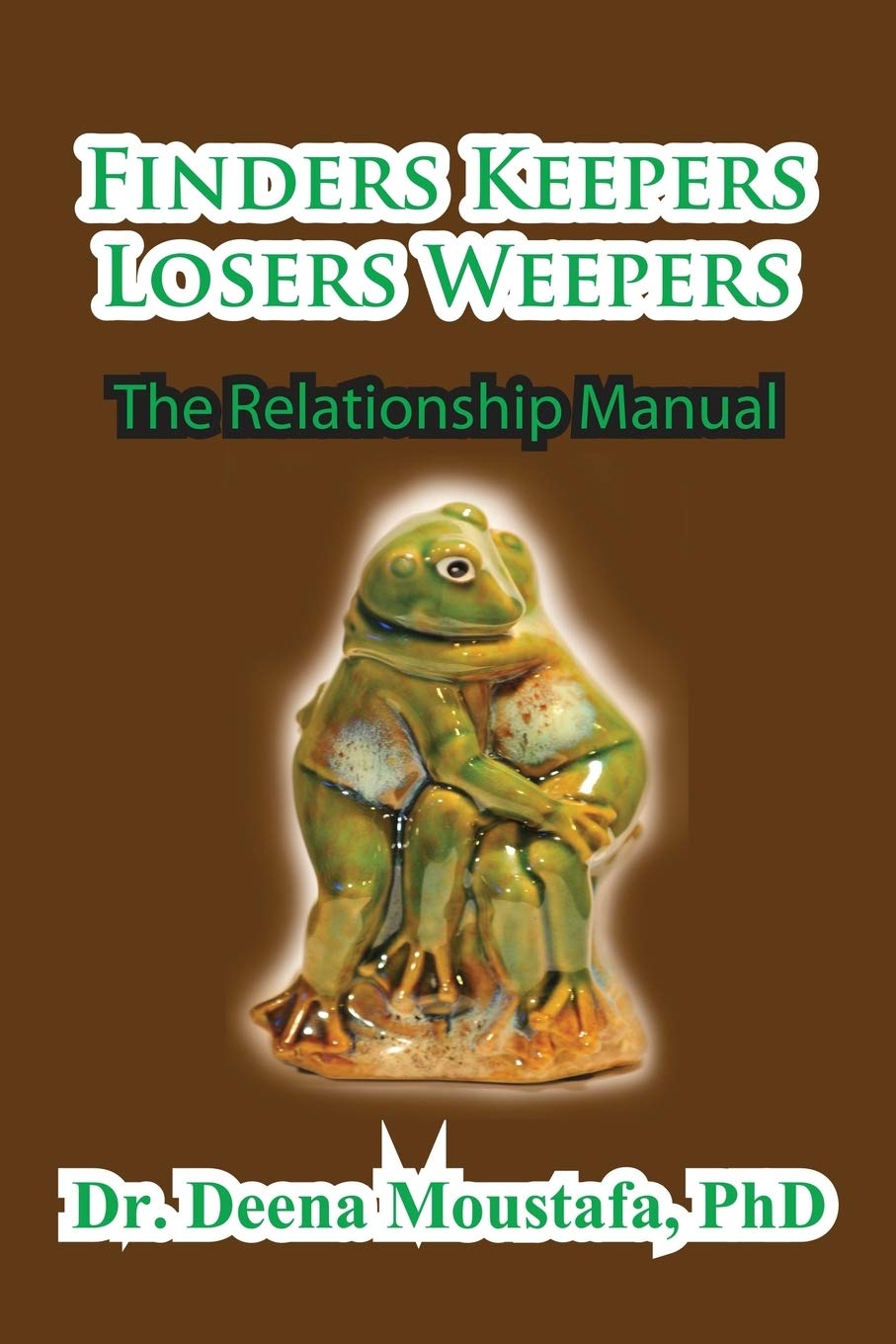 Finders Keepers Losers Weepersthe Marriage Manual,Used