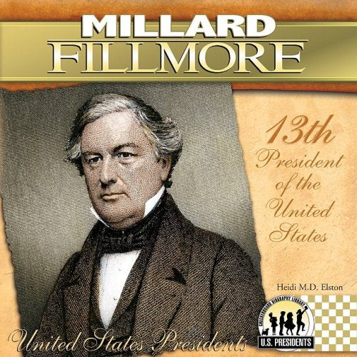 Millard Fillmore (The United States Presidents),Used