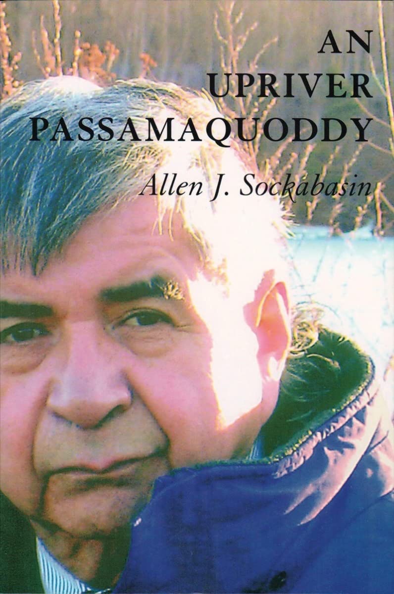 An Upriver Passamaquoddy,Used