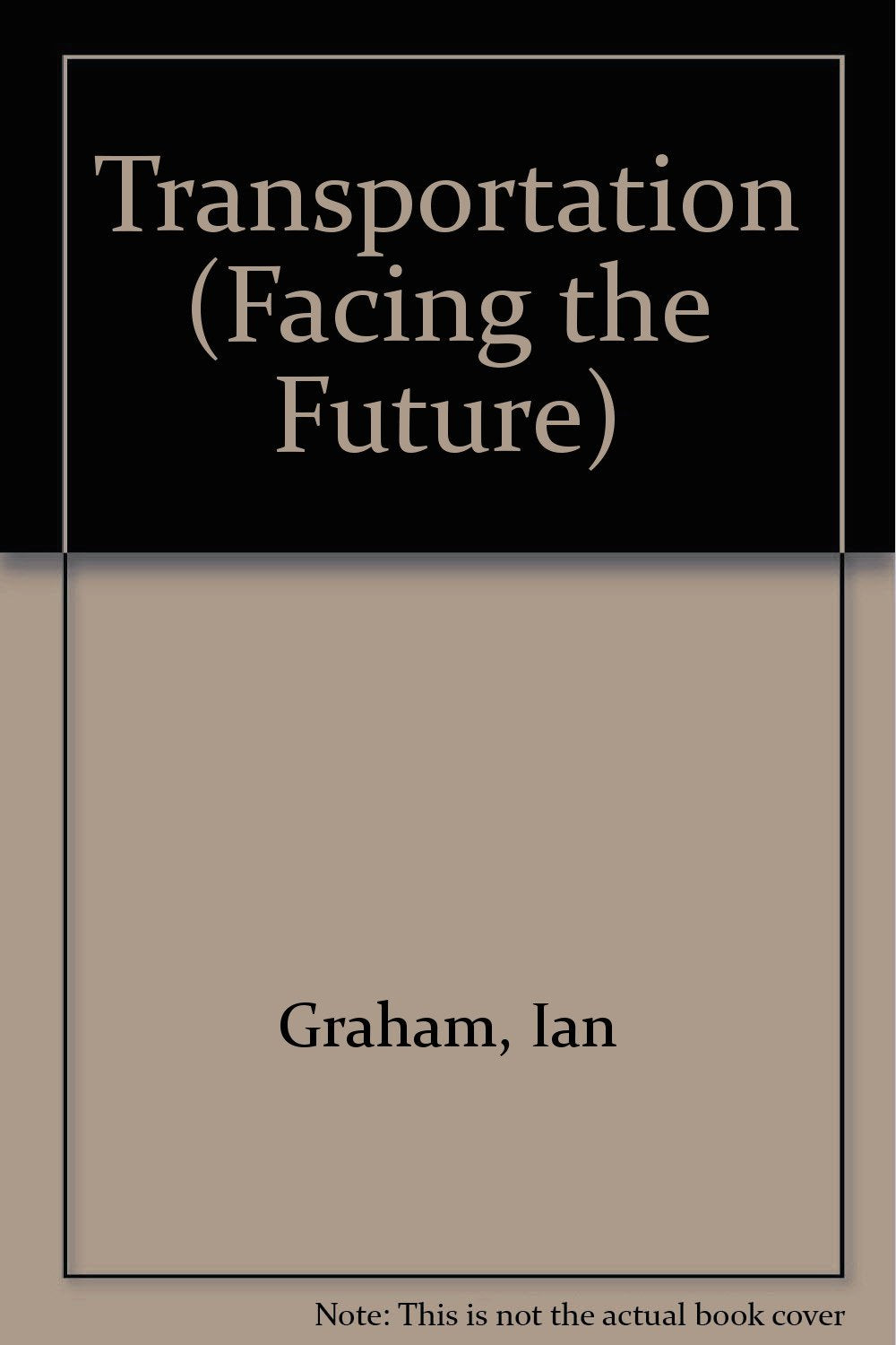Transportation (Facing the Future),Used