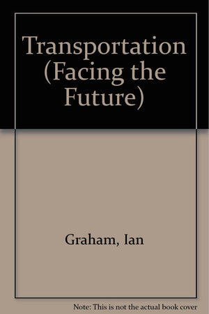 Transportation (Facing the Future),Used