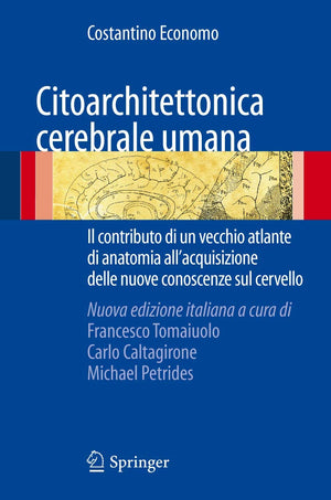 Citoarchitettonica cerebrale umana: Il contributo di un vecchio atlante di anatomia allacquisizione delle nuove conoscenze sul c,Used