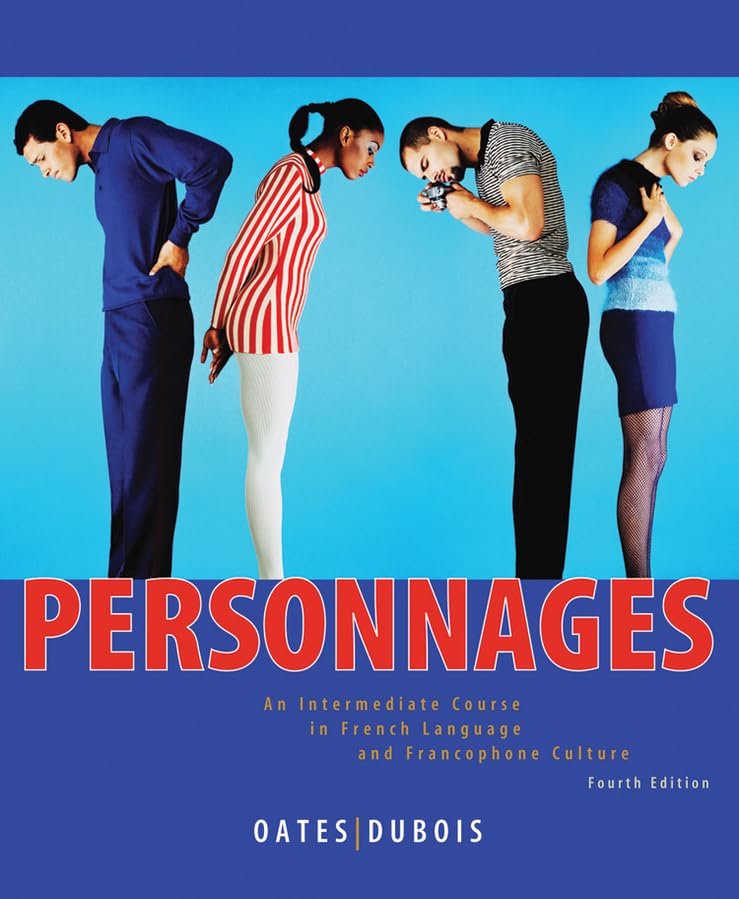 Personnages: An Intermediate Course in French Language and Francophone Culture,Used