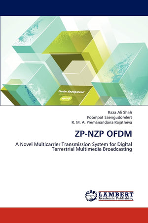 ZPNZP OFDM: A Novel Multicarrier Transmission System for Digital Terrestrial Multimedia Broadcasting,Used