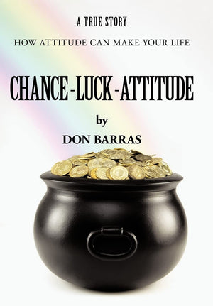 Chanceluckattitude: How Attitude Can Make Your Life,Used