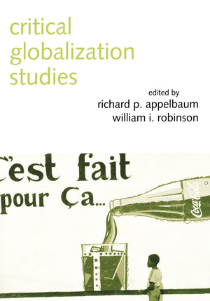 Critical Globalization Studies,New