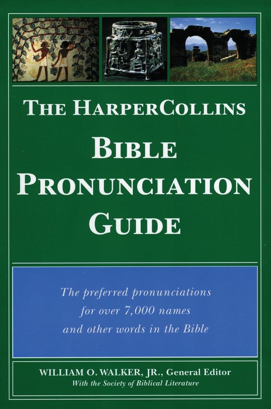 The Harpercollins Bible Pronunciation Guide