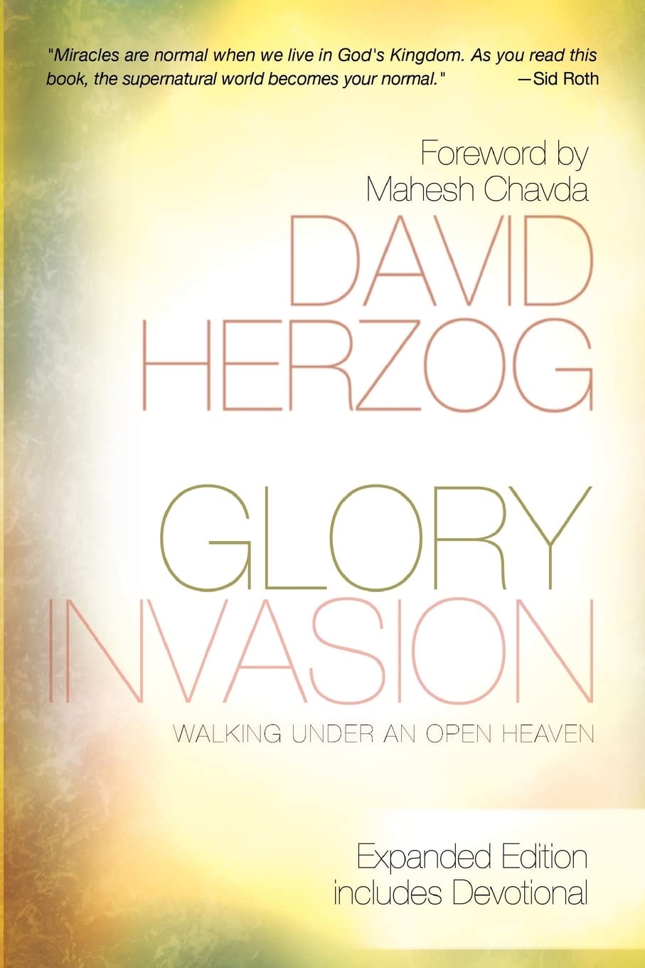 Glory Invasion Expanded Edition: Walking Under an Open Heaven,Used
