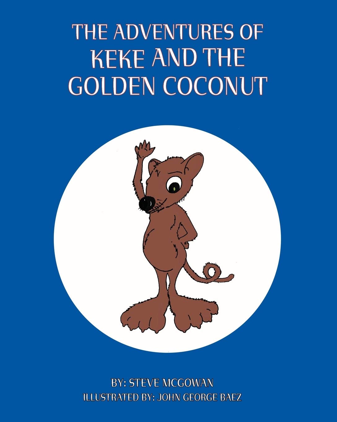 The Adventures Of Keke And The Golden Coconut,Used