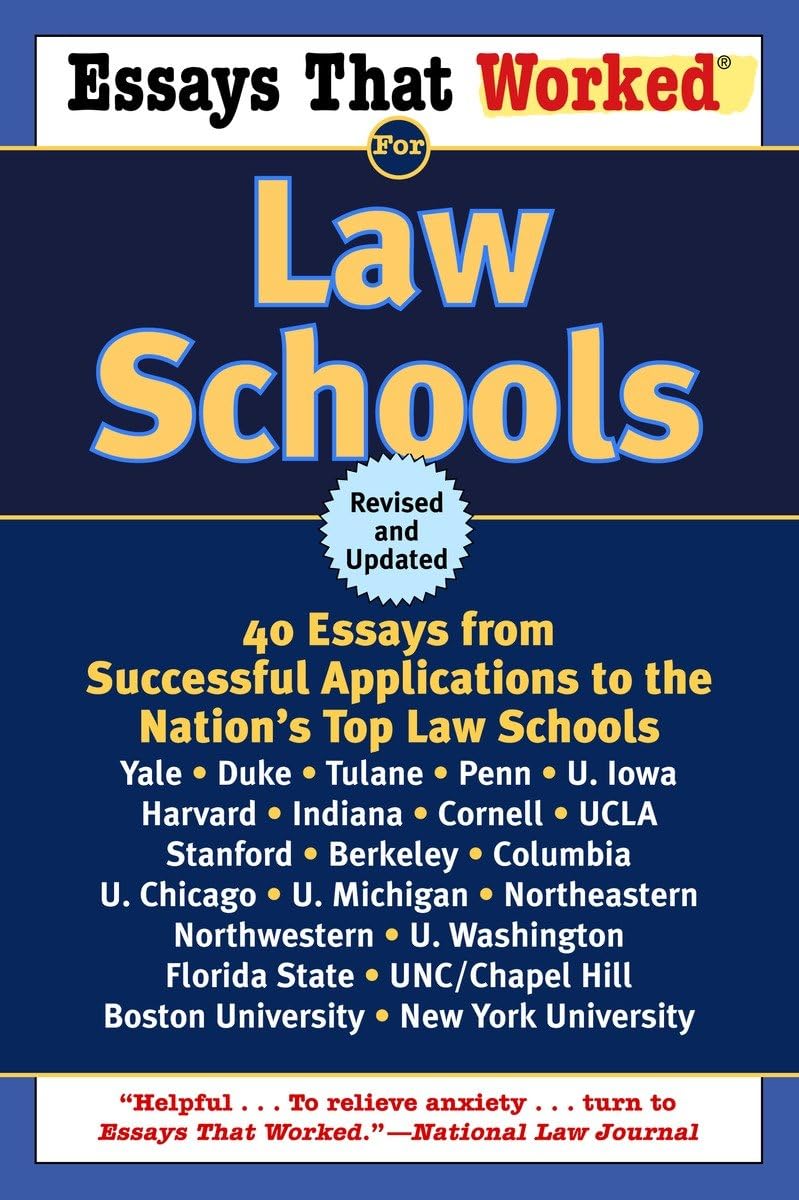 Essays That Worked for Law Schools: 40 Essays from Successful Applications to the Nation's Top Law Schools,Used