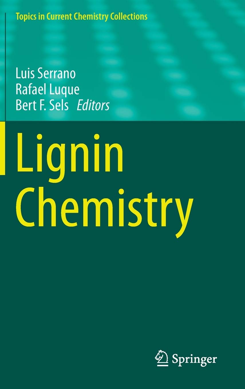 Lignin Chemistry (Topics in Current Chemistry Collections),Used