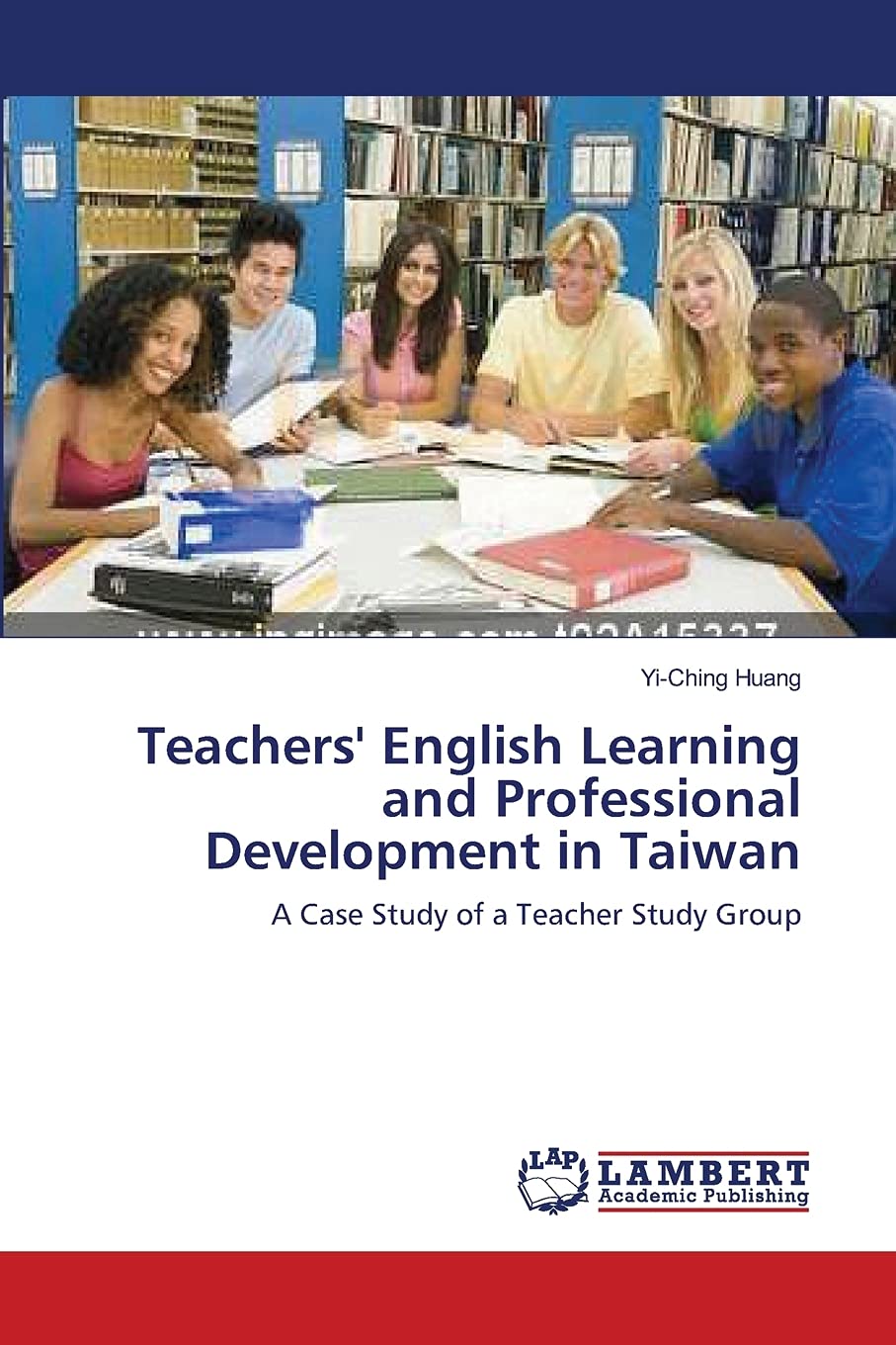 Teachers' English Learning and Professional Development in Taiwan: A Case Study of a Teacher Study Group,Used