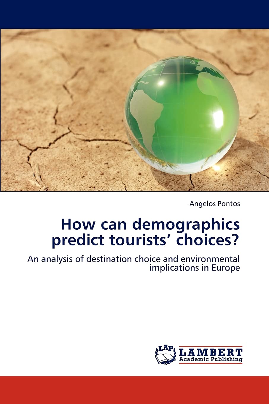 How can demographics predict tourists choices?: An analysis of destination choice and environmental implications in Europe,Used