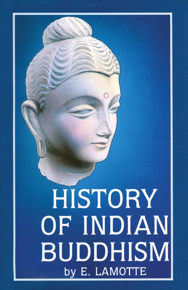 History of Indian Buddhism: From the Origins to the Saka Era (Publications De L'institut Orientaliste De Louvain, 36),Used