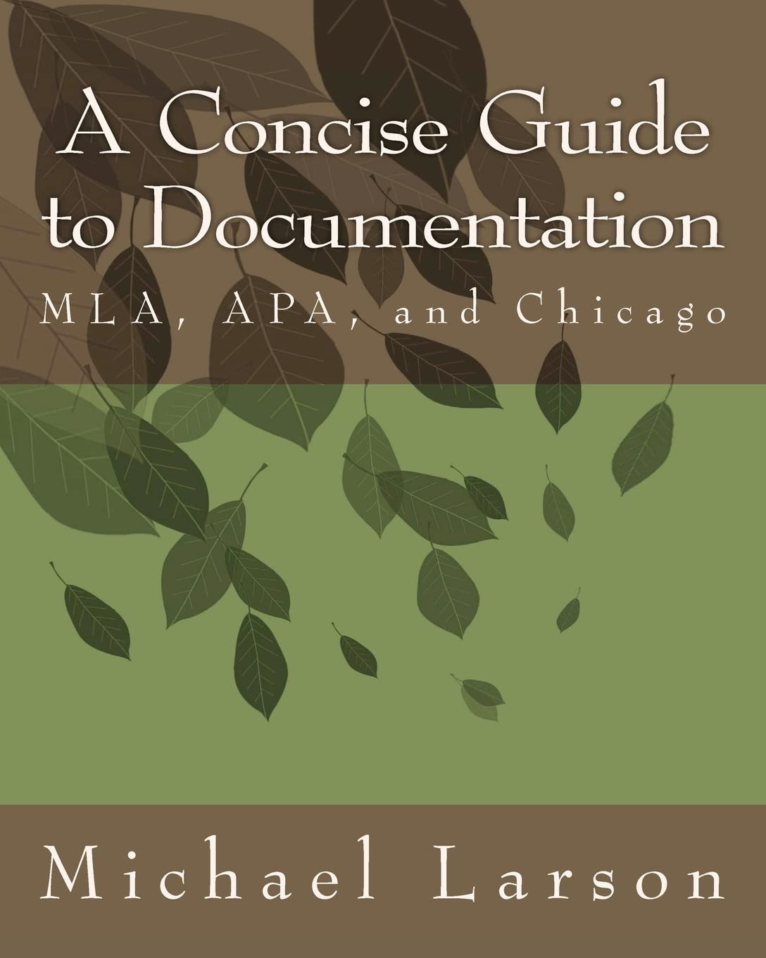 A Concise Guide To Documentation: Mla, Apa, And Chicago,Used