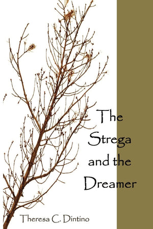 The Strega and the Dreamer,New