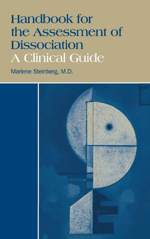 Handbook for the Assessment of Dissociation: A Clinical Guide,Used