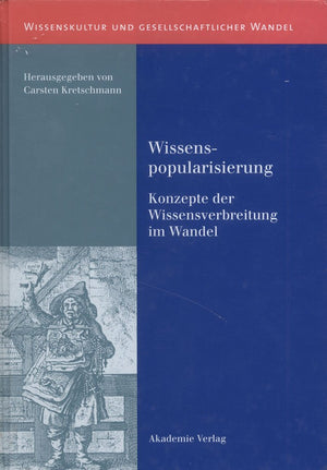 Wissenspopularisierung: Konzepte der Wissensverbreitung im Wandel (Wissenskultur und gesellschaftlicher Wandel) (German Edition),Used