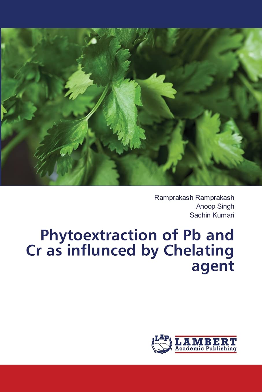 Phytoextraction of Pb and Cr as influnced by Chelating agent,Used