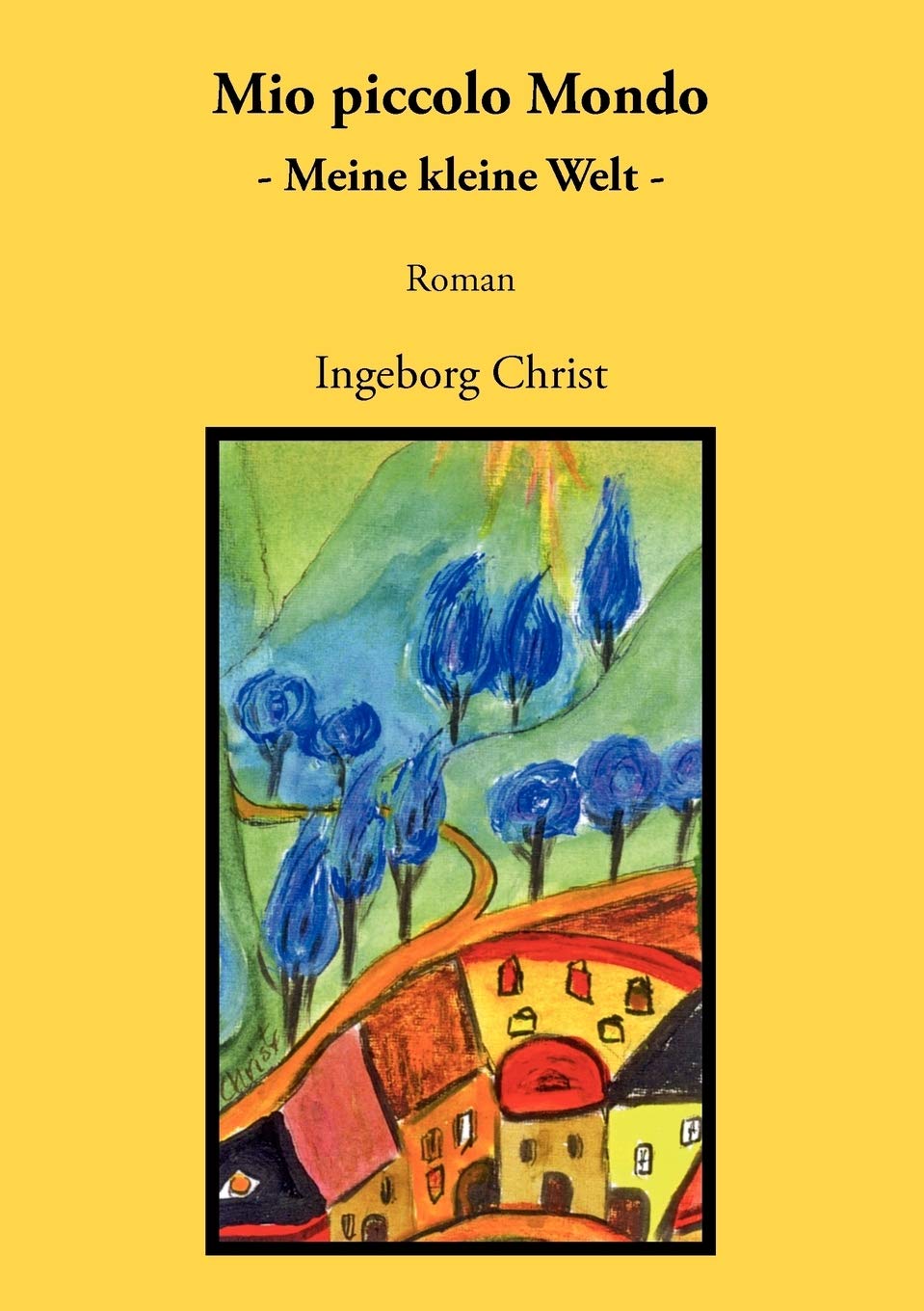 Mio piccolo Mondo: Meine kleine Welt Roman (German Edition),Used