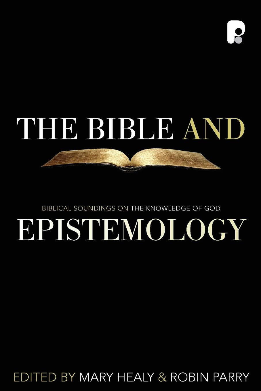 The Bible and Epistemology,New