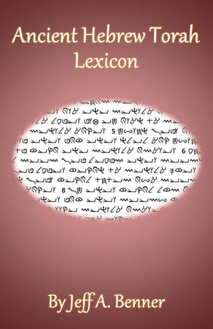Ancient Hebrew Torah Lexicon,New