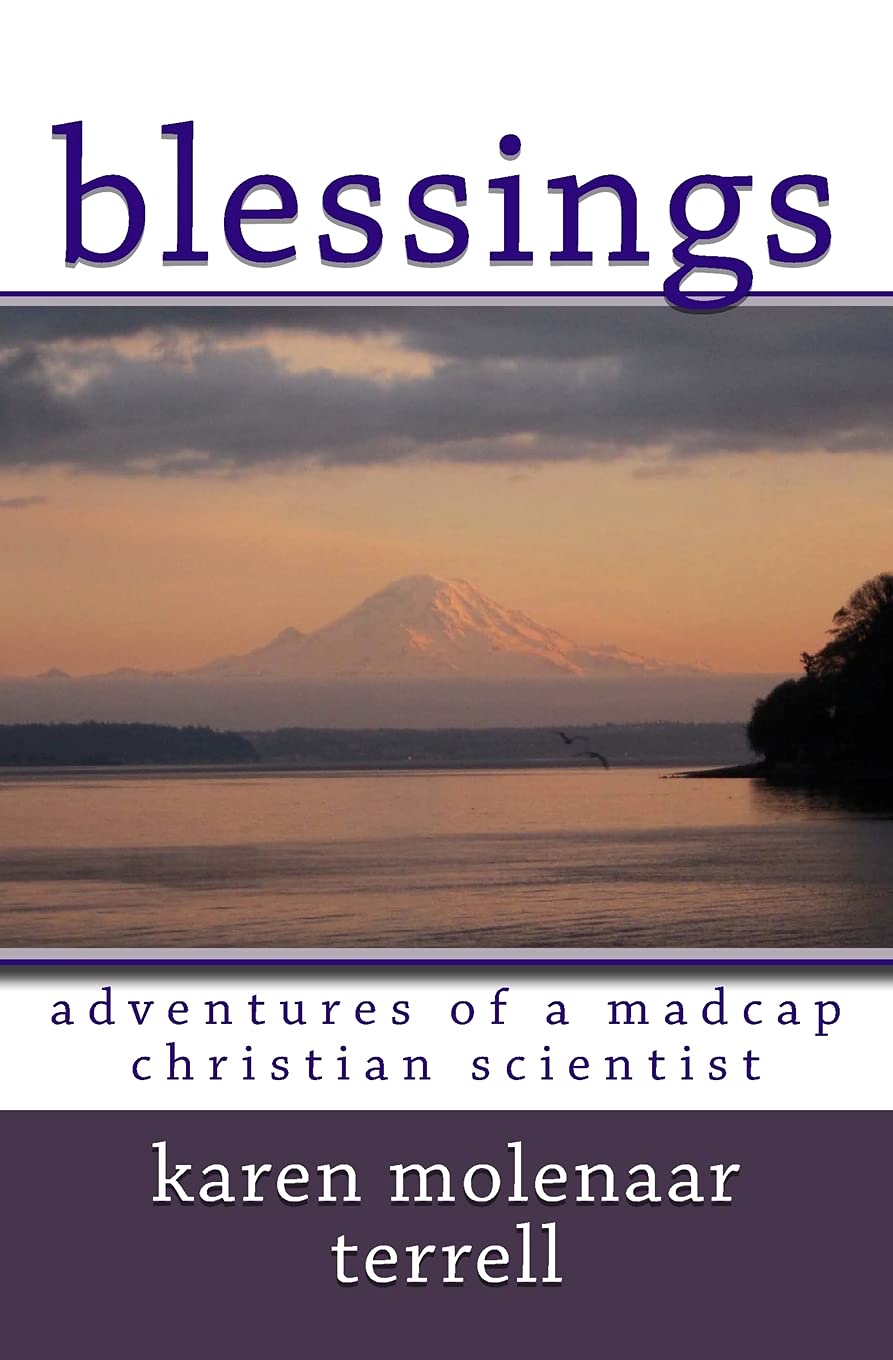 Blessings:: Adventures of a Madcap Christian Scientist,Used