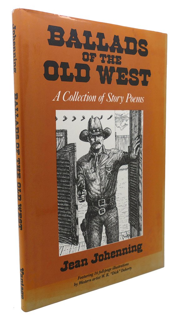 Ballads of the Old West: A Collection of Story Poems,Used