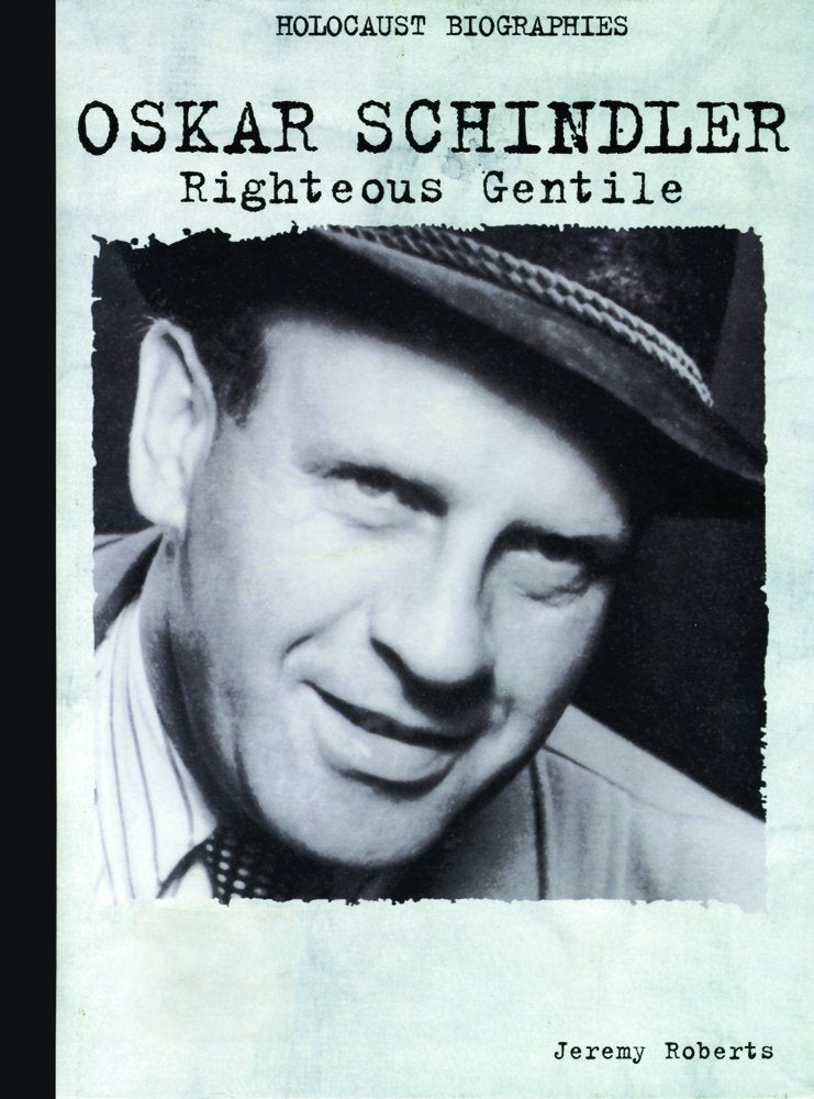 Oskar Schindler: Righteous Gentile (Holocaust Biographies),Used