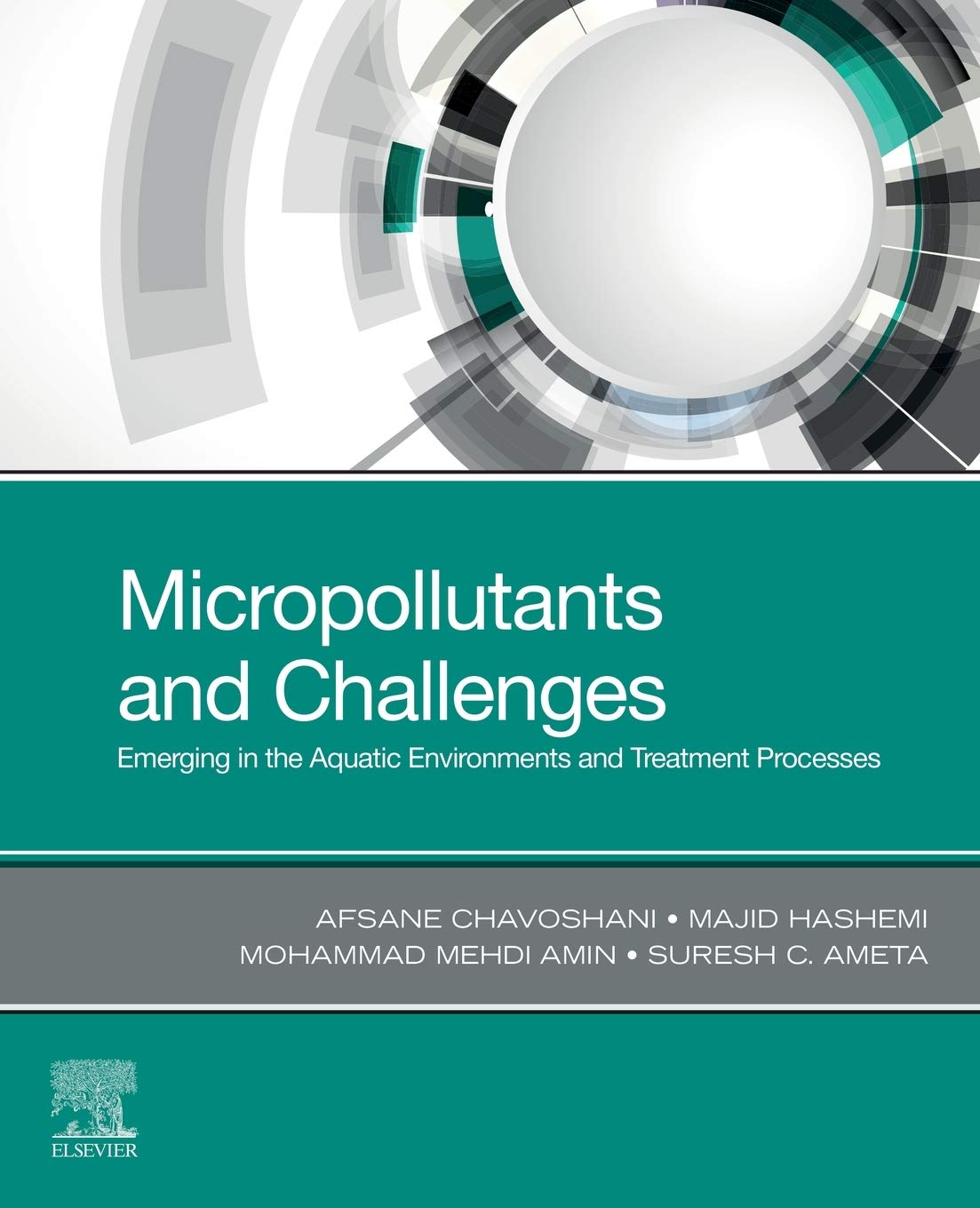 Micropollutants and Challenges: Emerging in the Aquatic Environments and Treatment Processes,Used