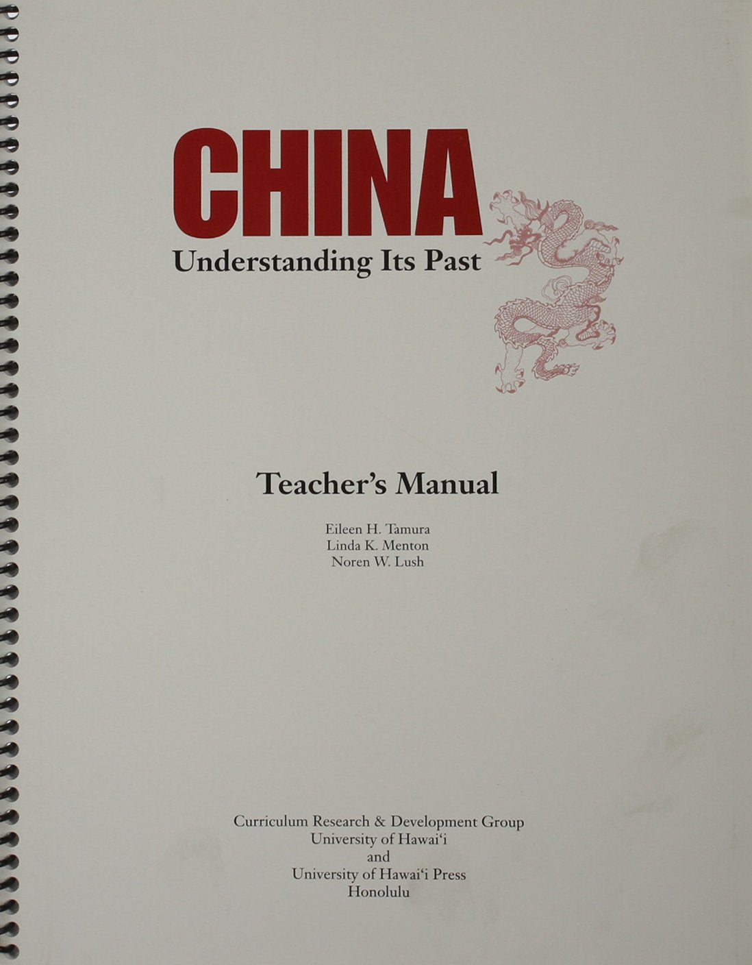 China: Understanding Its Past (teacher's manual),Used