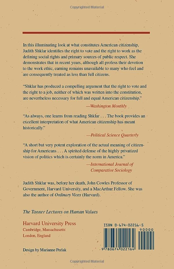 American Citizenship: The Quest for Inclusion (The Tanner Lectures on Human Values),Used
