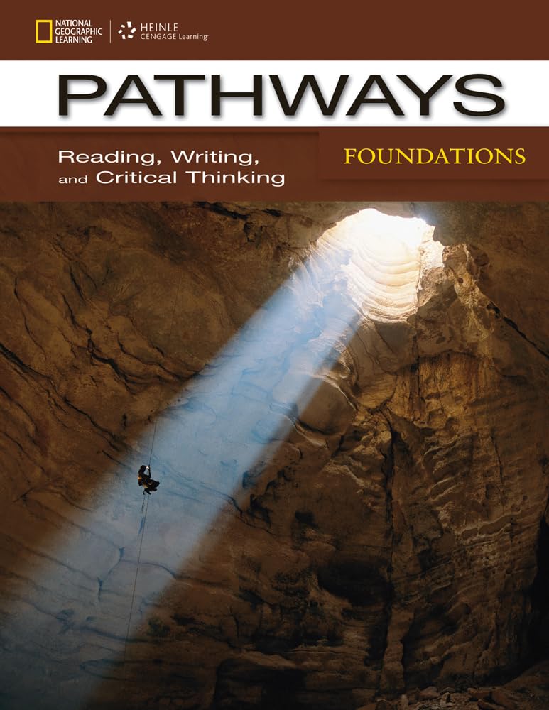 Pathways: Reading, Writing, and Critical Thinking Foundations (Summer School),New