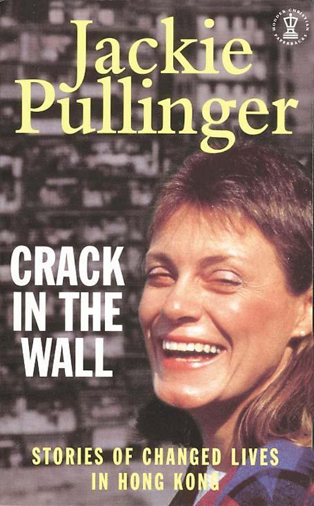 Crack in the Wall: Stories of Changed Lives in Hong Kong