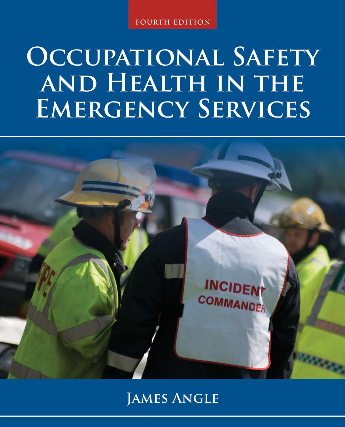 Occupational Safety and Health in the Emergency Services,Used
