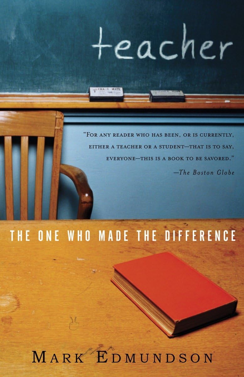 Teacher: The One Who Made The Difference,New