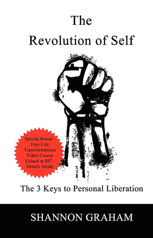 The Revolution Of Self: The 3 Keys to Personal Liberation,Used