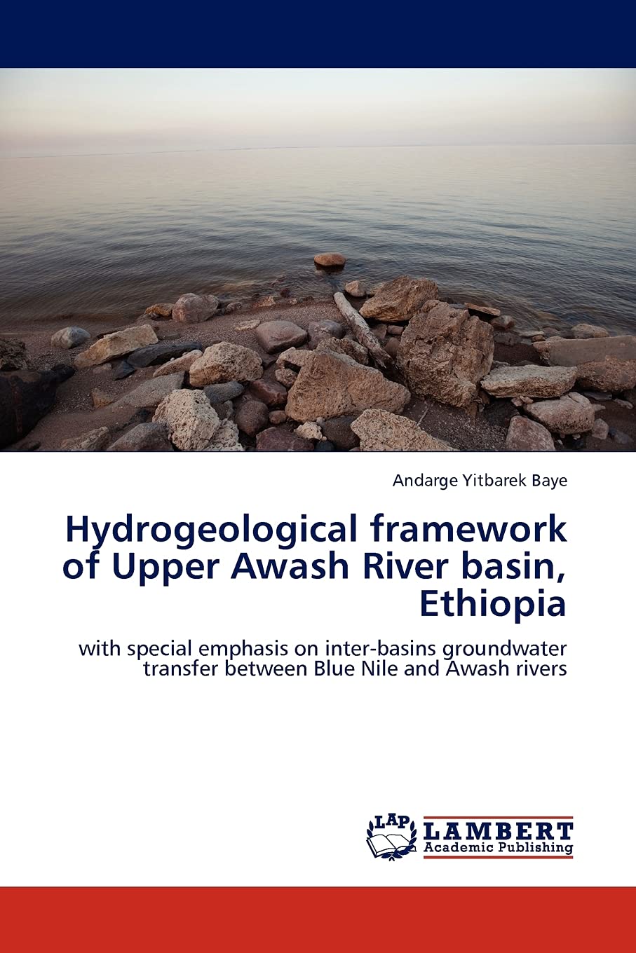 Hydrogeological framework of Upper Awash River basin, Ethiopia: with special emphasis on interbasins groundwater transfer betwe,Used