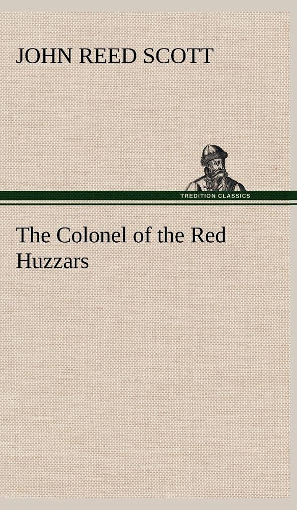 The Colonel of the Red Huzzars,Used