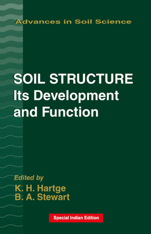 Soil Structure: Its Development And Function (Advances In Soil Science),Used