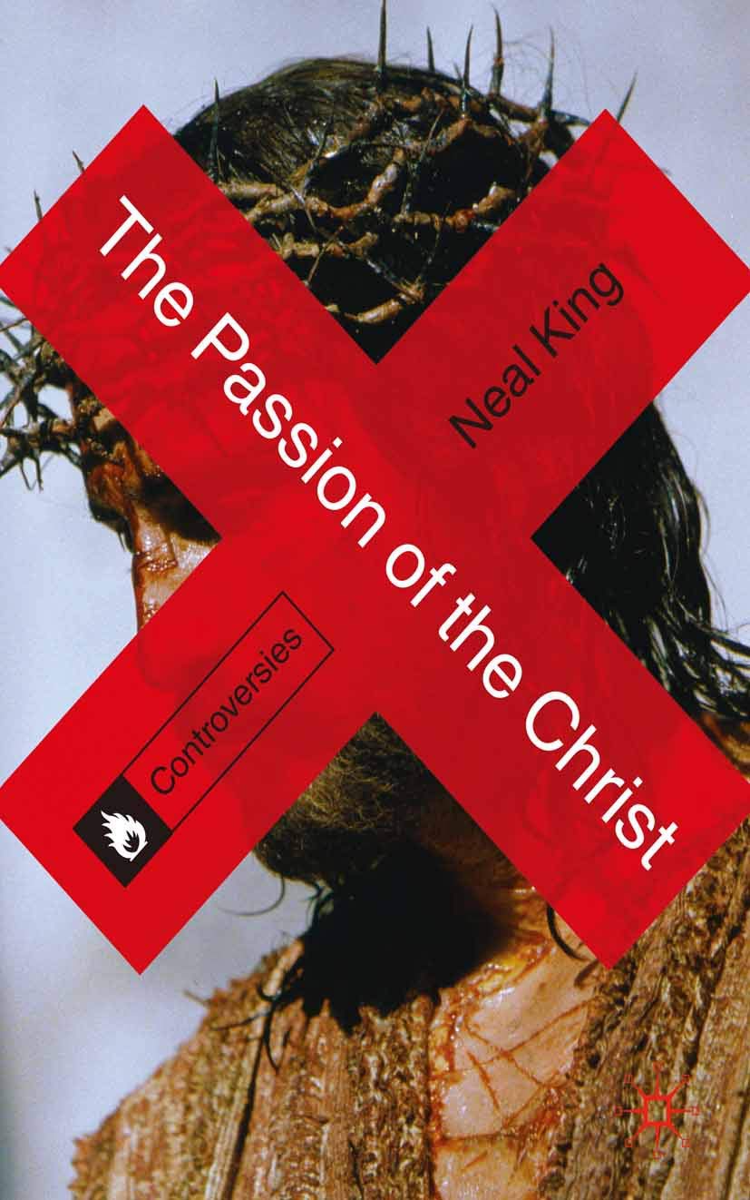 The Passion of the Christ (Controversies, 4),Used