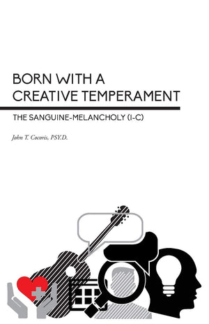 Born With a Creative Temperament: The SanguineMelancholy (IC),Used
