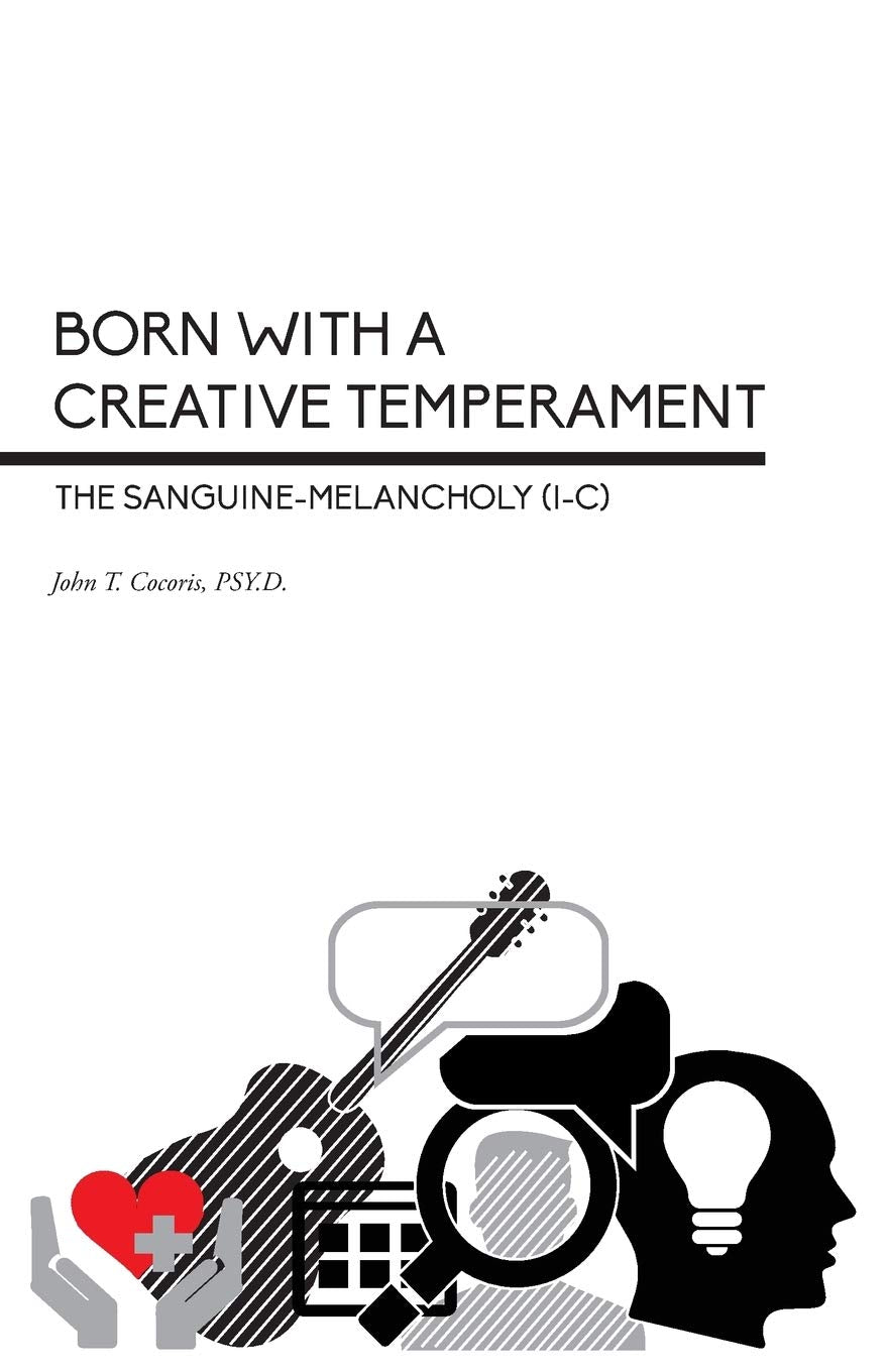 Born With a Creative Temperament: The SanguineMelancholy (IC),Used