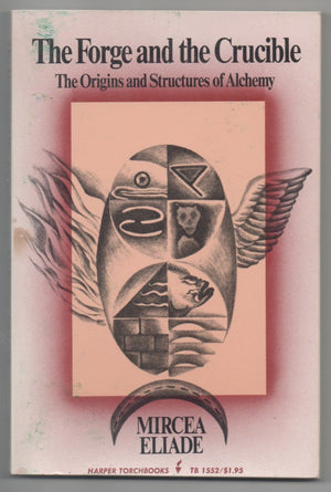 The Forge and the Crucible: The Origins and Structures of Alchemy,Used