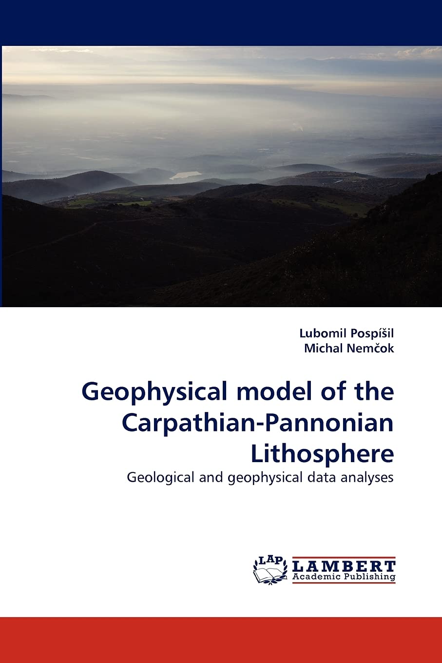 Geophysical model of the CarpathianPannonian Lithosphere: Geological and geophysical data analyses,Used