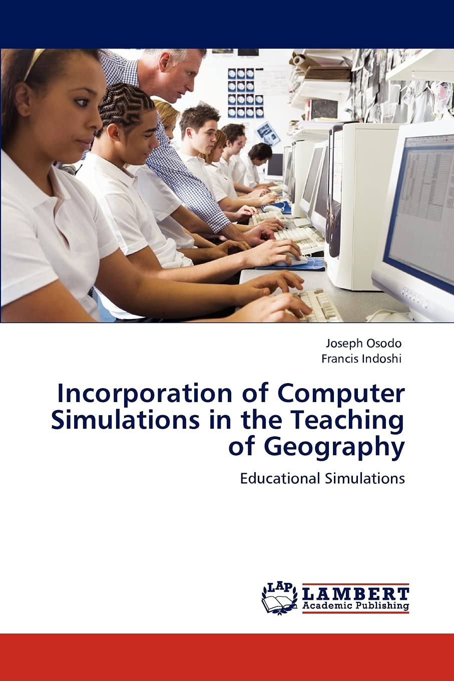 Incorporation of Computer Simulations in the Teaching of Geography: Educational Simulations,Used