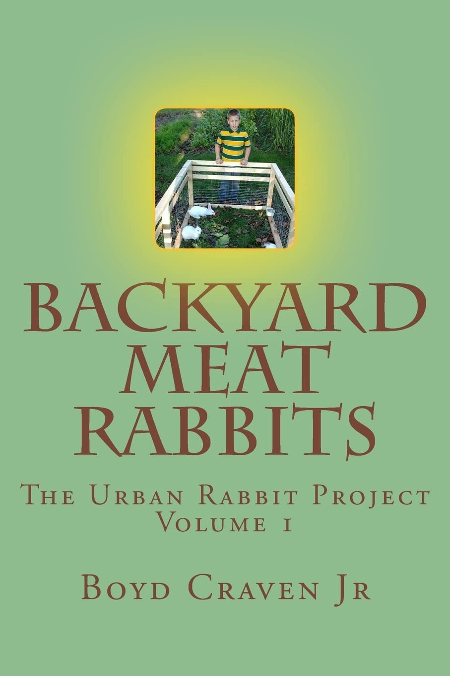 Backyard Meat Rabbits (The Urban Rabbit Project),Used