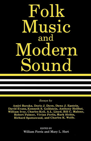 Folk Music and Modern Sound (Center for the Study of Southern Culture),Used